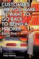 Customers Like You Make Me Want to go Back to Being a Hooker: In Memory of Buffalo Jim, Pat Noland 