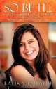So Be It...: How I Found MYSELF In This Crazy World, Latika Tripathi 