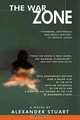The War Zone: 20th Anniversary Edition, Alexander Stuart 