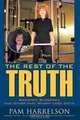 The Rest of the Truth: Bariatric Surgeries and Other Fast Weight Loss Diets, Pamela Harrelson 