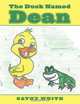 The Duck Named Dean, Cathy White 