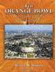 The Orange Bowl: A Photographic Journey & Architectural Survey, Scott B. Smith 