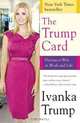 The Trump Card: Playing to Win in Work and Life, Ivanka Trump 