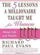 Five Lessons a Millionaire Taught Me for Women, Richard Paul Evans 