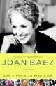 And A Voice to Sing With: A Memoir, Joan Baez 