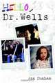 Hello, Dr. Wells, Ann Dunham 