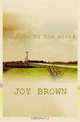 My Face to the World, Joy Brown 