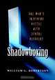 Shadowboxing: One Man
