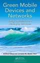 Green Mobile Devices and Networks: Energy Optimization and Scavenging Techniques, 