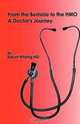 From the Bedside to the HMO: A Doctor