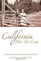 California Here We Come: Growing up with faith from East to West in the 1940s, Clifton J. Noble Sr. 