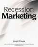 Recession Marketing, Joseph Finora 