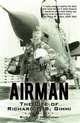 Airman: The Life of Richard F. B. Gimmi, Russell M. Gimmi 