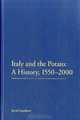 Italy and the Potato: A History, 1550-2000, David Gentilcore 