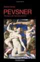 Pevsner - The Early Life: Germany and Art, Stephen Games 