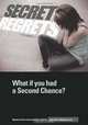 Secret Regrets: What if you had a Second Chance? (Volume 1), Kevin Hansen 