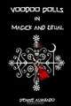 Voodoo Dolls In Magick And Ritual, Denise Alvarado 