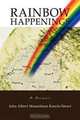 Rainbow Happenings, John Albert Musselman Karefa-Smart 