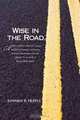 Wise In The Road..., Edwards R. Hopple 