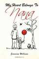 My Heart Belongs To Nana, Jeannine Willman 