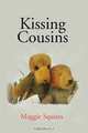 Kissing Cousins, Maggie Squires 