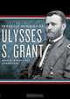 Personal Memoirs of Ulysses S. Grant [With Earbuds] (Playaway Adult Nonfiction), Ulysses S. Grant 