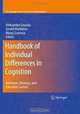 Handbook of Individual Differences in Cognition: Attention, Memory, and Executive Control (The Springer Series on Human Exceptionality), 