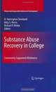 Substance Abuse Recovery in College: Community Supported Abstinence (Advancing Responsible Adolescent Development), 