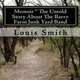 Memoir " The Untold Story Abut The Barry Farm Junk Yard Band, Louis Smith 