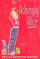 Achingly Alice, Phyllis Reynolds Naylor 