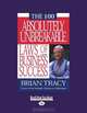 The 100 Absolutely Unbreakable Laws Of Business Success, Brian Tracy 