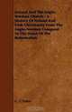 Ireland And The Anglo-Norman Church - A History Of Ireland And Irish Christianity From The Anglo-Norman Conquest To The Dawn Of The Reformation, G. T. Stokes 