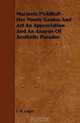 Marjorie Pickthall - Her Poetic Genius And Art An Appreciation And An Anaysis Of Aesthetic Paradox, J. D. Logan 