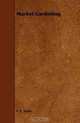 Market Gardening, F. L. Yeaw 