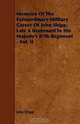 Memoirs Of The Extraordinary Military Career Of John Shipp, Late A lieutenant In His Majesty
