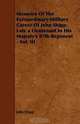 Memoirs Of The Extraordinary Military Career Of John Shipp, Late a Lieutenant In His Majesty