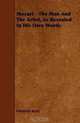 Mozart - The Man And The Artist, As Revealed In His Own Words, Friedrich Kerst 