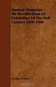 Musical Memories - My Recollections Of Celebrities Of The Half Century 1850-1900, George P. Upton 