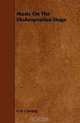 Music On The Shakespearian Stage, G H Cowling 