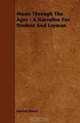 Music Through The Ages - A Narrative For Student And Layman, Marion Bauer 