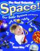 Space!: Our Solar System and Beyond (Real Scientist), Peter D. Riley 