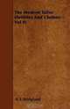 The Modern Tailor Outfitter And Clothier - Vol II, A S Bridgland 