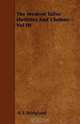 The Modern Tailor Outfitter And Clothier - Vol III, A S Bridgland 