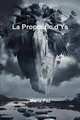 La Prophetie d