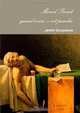 Marcel Proust: quand Ecrire, c