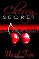 Cherry Secret, Nicol Fox 