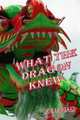 What the Dragon Knew, Jo Karabasz 