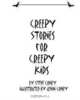 Creepy Stories for Creepy Kids, Steve Coney, Jenn Coney 