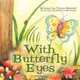 With Butterfly Eyes, Yvette Harrold 