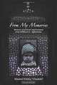 From My Memories: Memoirs of Political Imprisonment from Childhood in Afghanistan, Khaled Siddiq Charkhi 